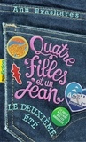 Ann Brashares - Quatre filles et un jean Tome 2 : Le deuxième été.