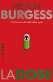 Melvin Burgess - La dose.