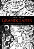 Joann Sfar - Grandclapier - Un roman de l'ancien temps.