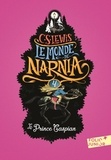 C.S. Lewis - Le Monde de Narnia Tome 4 : Le Prince Caspian.