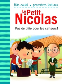 Emmanuelle Lepetit - Le Petit Nicolas Tome 21 : Pas de pitié pour les cafteurs !.