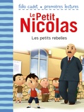 Emmanuelle Lepetit - Le Petit Nicolas  : Les petits rebelles.