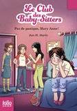 Ann M. Martin - Le Club des Baby-Sitters Tome 4 : Pas de panique, Mary Anne !.