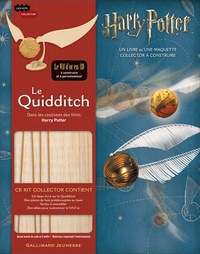 Jody Revenson - Le Quidditch - Dans les coulisses des films Harry Potter. 1 livre et 1 maquette à construire.