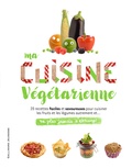 Bruno Porlier - Ma cuisine végétarienne.