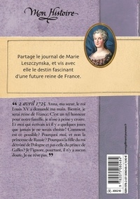 Marie, fiancée de Louis XV. Journal d'une future reine de France (1724-1725)