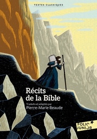 Pierre-Marie Beaude - Récits de la Bible.