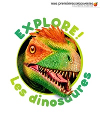 Delphine Badreddine et Ute Fuhr - Explore ! Les dinosaures.