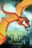 Tui-T Sutherland - Les royaumes de feu Tome 8 : La mission de Péril.