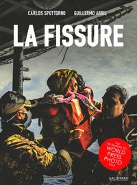 Guillermo Abril et Carlos Spottorno - La fissure.