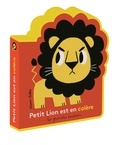 Marion Billet - Petit Lion est en colère.