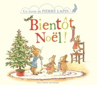 Beatrix Potter - Un conte de Pierre Lapin  : Bientôt Noël !.