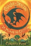 Cornelia Funke - Cavalier du dragon Tome 2 : La Plume du Griffon.