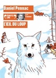 Daniel Pennac - L'oeil du loup. 1 CD audio