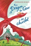 Stephanie Burgis - Le dragon au coeur de chocolat.