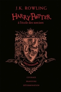 J.K. Rowling - Harry Potter Tome 1 : Harry Potter à l'école des sorciers (Gryffondor) - Edition collector 20e anniversaire.