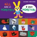 Alex Sanders et Pierrick Bisinski - Bill aime les monstres.