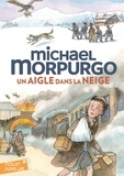 Michael Morpurgo - Un aigle dans la neige.