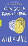 John Green et David Levithan - Will & Will.