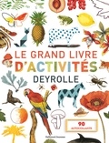  Gallimard Jeunesse - Le grand livre d'activités Deyrolle - 90 autocollants.