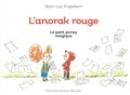 Jean-Luc Englebert - L'anorak rouge Tome 2 : Le petit poney magique.
