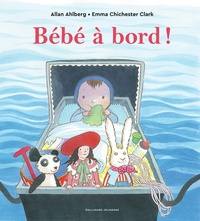 Allan Ahlberg et Emma Chichester Clark - Bébé à bord !.