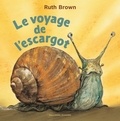 Ruth Brown - Le voyage de l'escargot.