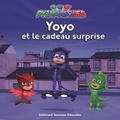  Romuald et Antonin Poirée - Les Pyjamasques (série TV) Tome 11 : Yoyo et le cadeau surprise.