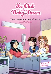 Ann M. Martin - Le Club des Baby-Sitters Tome 19 : Une vengeance pour Claudia.