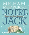 Michael Morpurgo - Notre Jack.