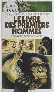 Pierre Gouletquer et Roger-Guy Charman - Le livre des premiers hommes.