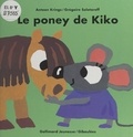 Antoon Krings et Grégoire Solotareff - Le poney de Kiko.