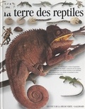 Colin McCarthy et Jean Olivier Héron - La terre des reptiles.