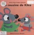Antoon Krings et Grégoire Solotareff - La cousine de Kiko.