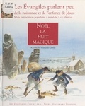 Françoise Lebrun et Andrée Bienfait - Noël, la nuit magique.
