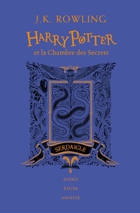 J.K. Rowling - Harry Potter Tome 2 : Harry Potter et la chambre des secrets (Serdaigle).