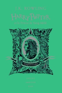 J.K. Rowling - Harry Potter Tome 6 : Harry Potter et le prince de sang-mêlé (Serpentard).