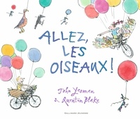 John Yeoman et Quentin Blake - Allez, les oiseaux !.