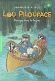 François Place - Lou Pilouface Tome 3 : Panique dans le bayou.