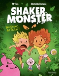  Mr Tan et Mathilde Domecq - Shaker Monster Tome 4 : Bivouac attack ! - Avec en cadeau des tatouages 100% monstres.
