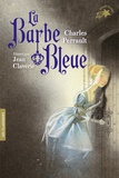 Charles Perrault - La Barbe Bleue.