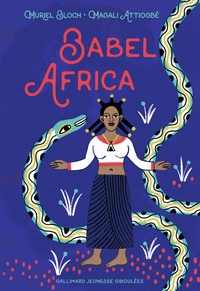 Muriel Bloch et Magali Attiogbé - Babel Africa.