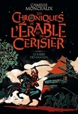Camille Monceaux - Les chroniques de l'érable et du cerisier Tome 2 : Le sabre des Sanada.