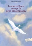 Selma Lagerlöf - Le merveilleux voyage de Nils Holgersson à travers la Suède.