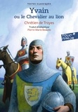  Chrétien de Troyes - Yvain ou Le Chevalier au lion.