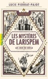 Lucie Pierrat-Pajot - Les mystères de Larispem Tome 2 : Les Jeux du Siècle.