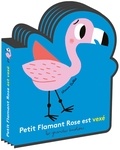 Marion Billet - Petit Flamant rose est vexé.