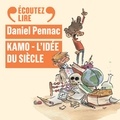 Daniel Pennac - Kamo (Tome 1) - Kamo, L'idée du siècle.