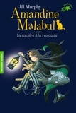 Jill Murphy - Amandine Malabul - La sorcière à la rescousse.
