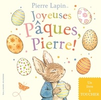 Beatrix Potter - Pierre Lapin - Joyeuses Pâques, Pierre !.